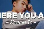 Keenan Te – Where You Are