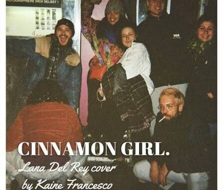 Lana Del Rey – Cinnamon Girl