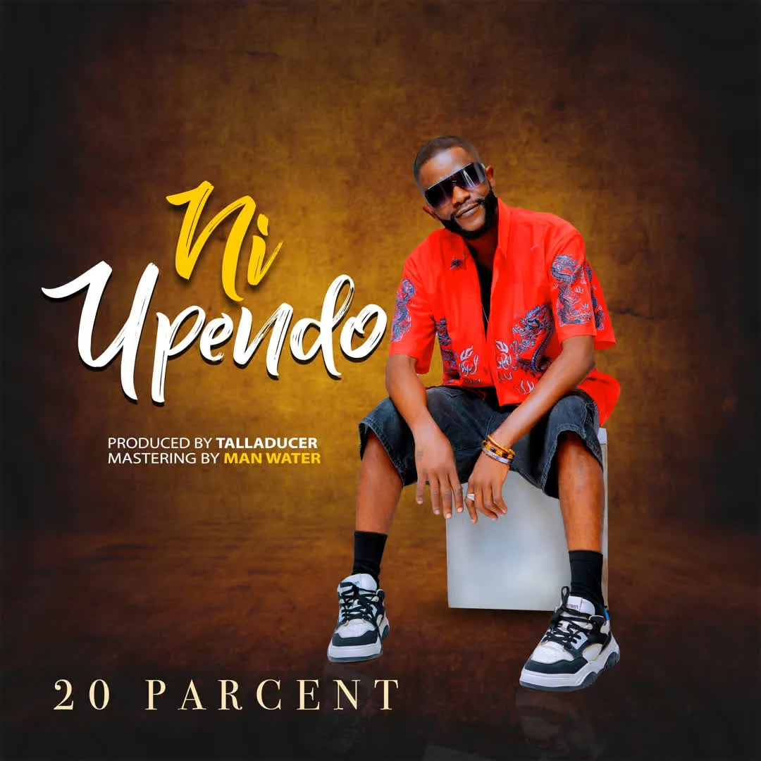 20 Percent - Ni Upendo