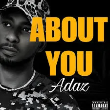 Adaz – About You