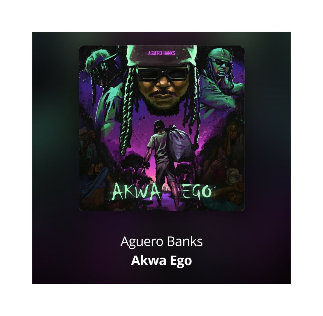 Aguero Banks – Akwa Ego