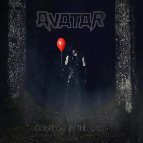 Avatar - Don't Go In The Forest (Album)