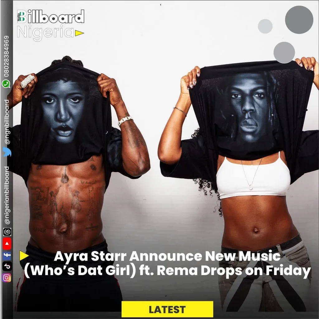 Ayra Starr – Who’s Dat Girl Ft. Rema