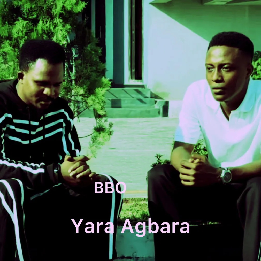 BBO – Yara Agbara