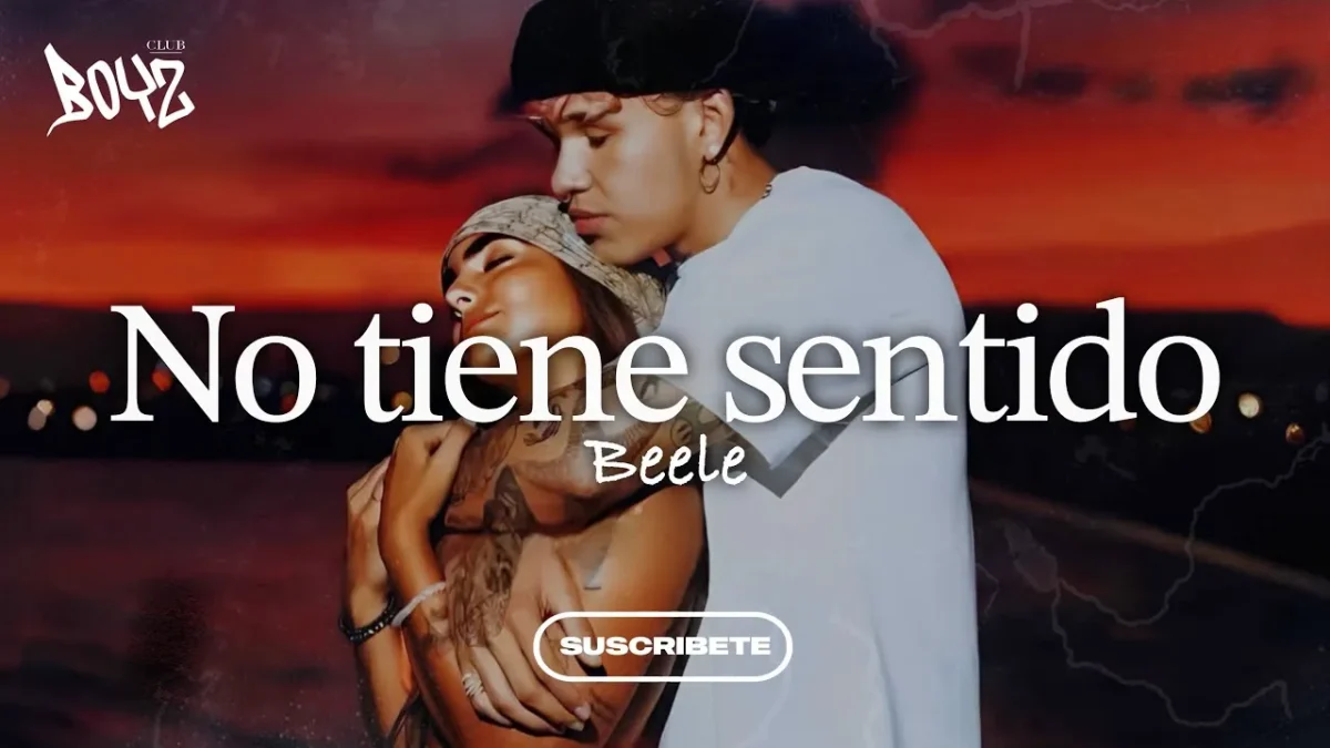 Beéle – No Tiene Sentido