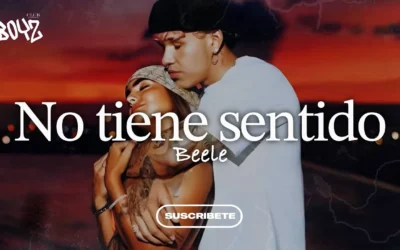 Beéle – No Tiene Sentido