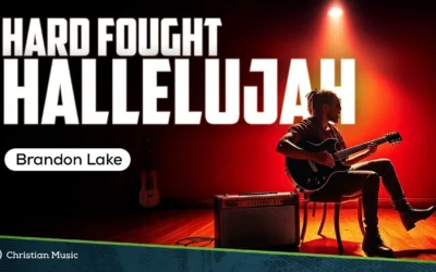 Brandon Lake – Hard Fought Hallelujah