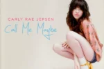 Carly Rae Jepson – Call Me Maybe