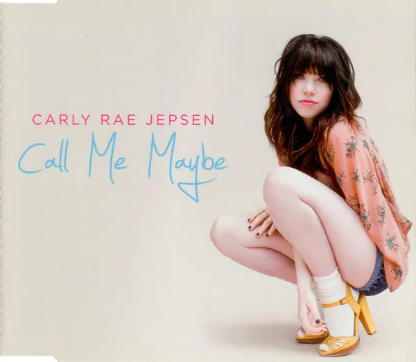 Carly Rae Jepson – Call Me Maybe