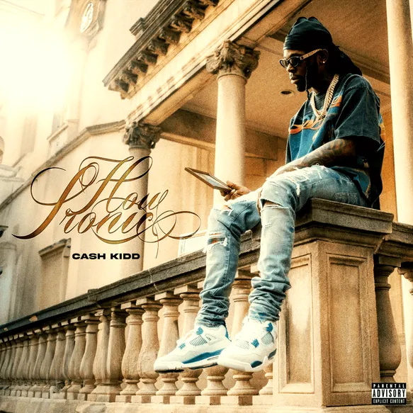 Cash Kidd – How Ironic (Album)