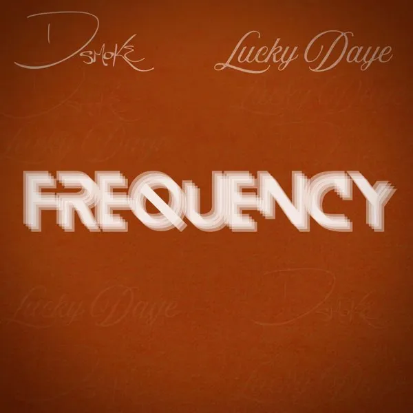 D Smoke – Frequency Ft. Lucky Daye