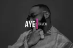 Davido – Aye