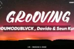 Davido – Grooving