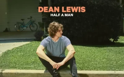 Dean Lewis – Half a Man