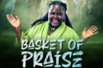 Deborah Ajayi – Basket of Praise