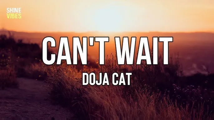 Doja Cat – Can’t Wait