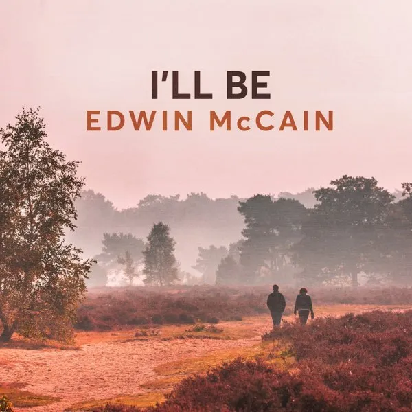 Edwin McCain – I’ll Be