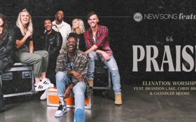 Elevation Worship – Praise Ft. Brandon Lake, Chris Brown & Chandler Moore