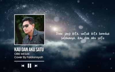 Faldiansyah – Kau Dan Aku Satu
