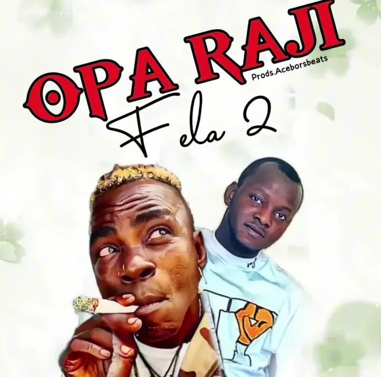 Fela 2 – Oparaji (Refix)