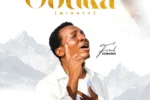 Frank Edwards – Obuka (Mighty)
