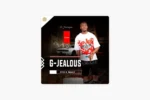 G-Jealous – Umaqondana Ft. Shenge Wasehlalankosi