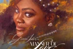 Grace Idowu – Manner Of Love