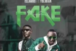 Islambo – Fake (New Real) Ft. Tolibian