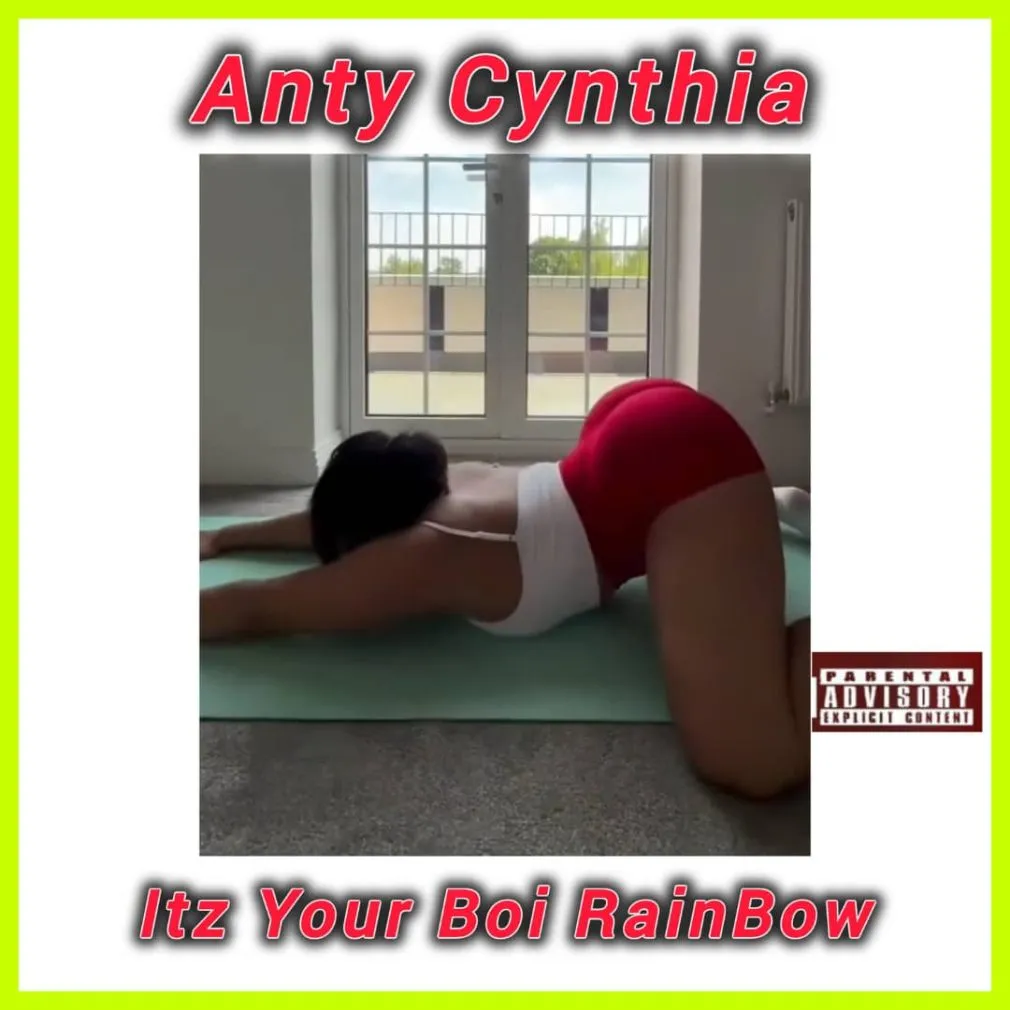Itz Your Boi Rainbow – Anty Cynthia