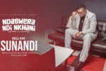 Kell Kay – Sunandiii Remix Ft. Lulu & Skeffa Chimoto