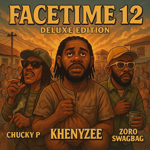 Khenyzee – Facetime 12 (Deluxe Edition Pro) Ft. Zoro Swagbag