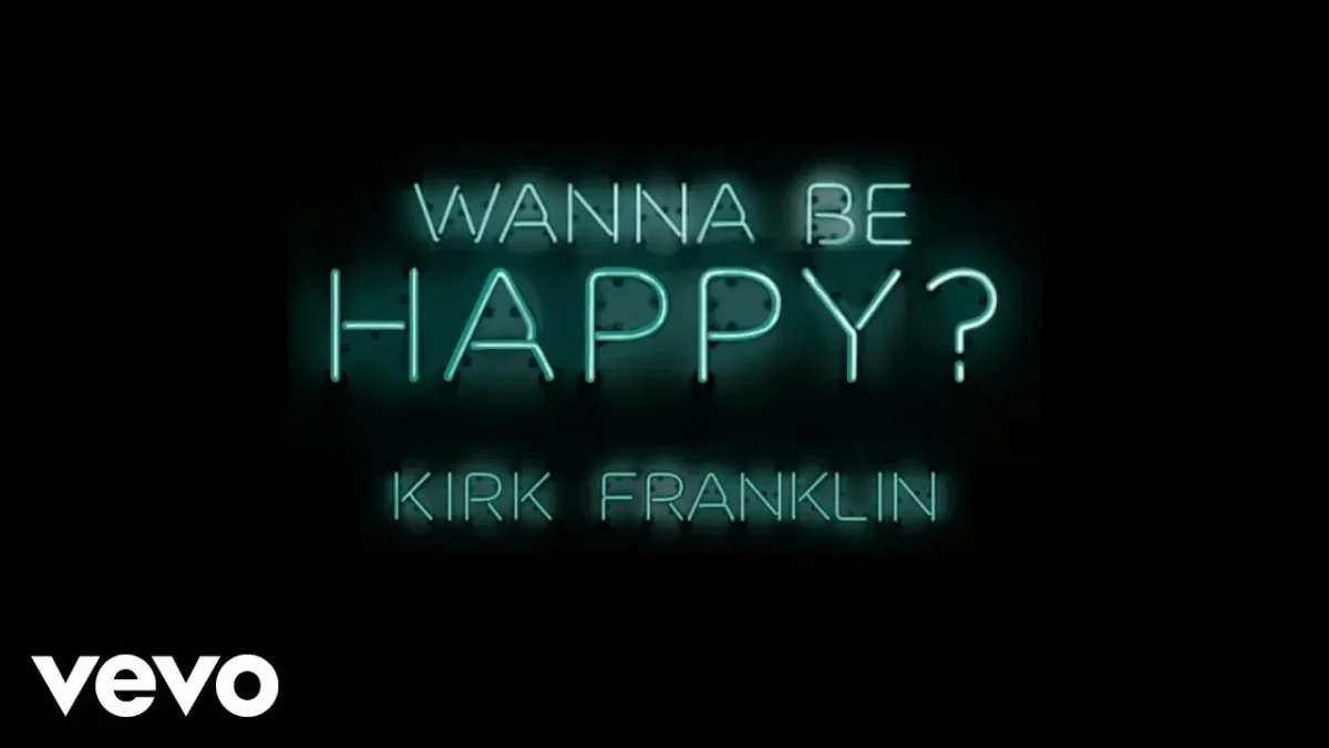 Kirk Franklin – Wanna Be Happy?