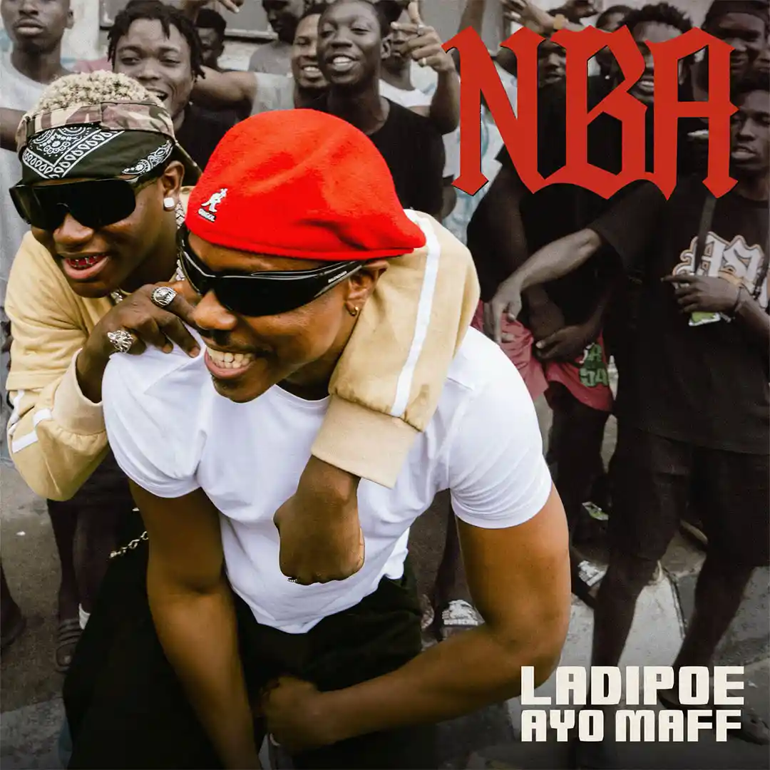 LADIPOE – NBA Ft. Ayo Maff