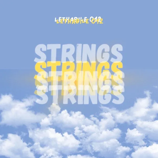 Lethabile 012 – Strings