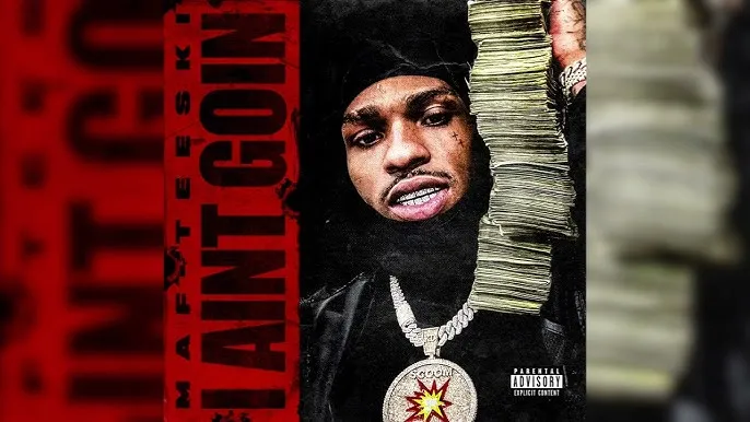 MAF Teeski – I Ain’t Goin