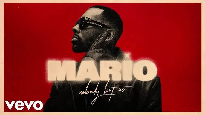 Mario – Nobody But Us