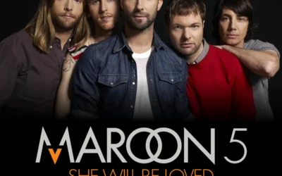 Maroon 5 – She Will Be Loved