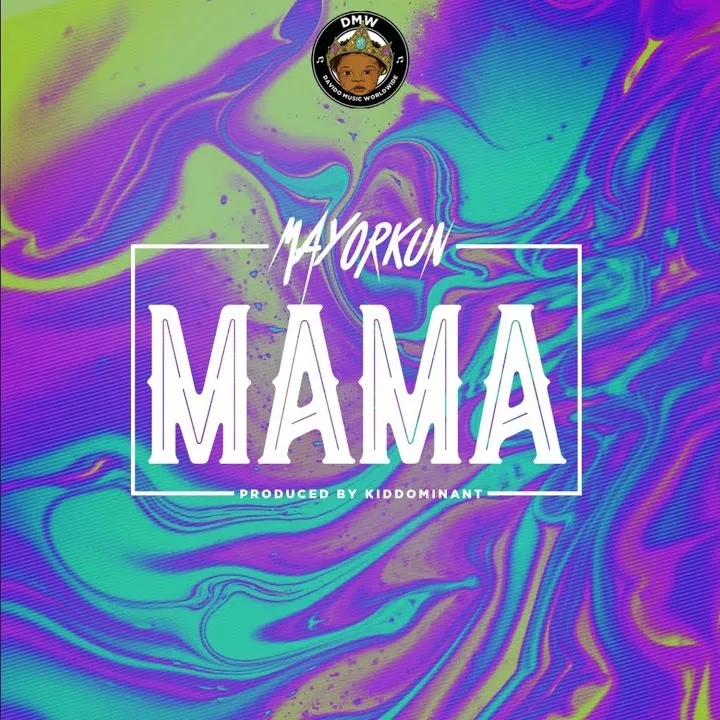 Mayorkun – Mama