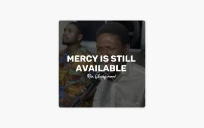 Min. Oluwaferanmi – Mercy Is Still Available