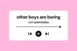 Panicbaby – Other Boys are Boring