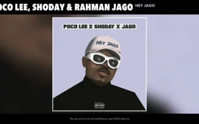 Poco Lee – Hey Jago Ft. Shoday & Rahman Jago