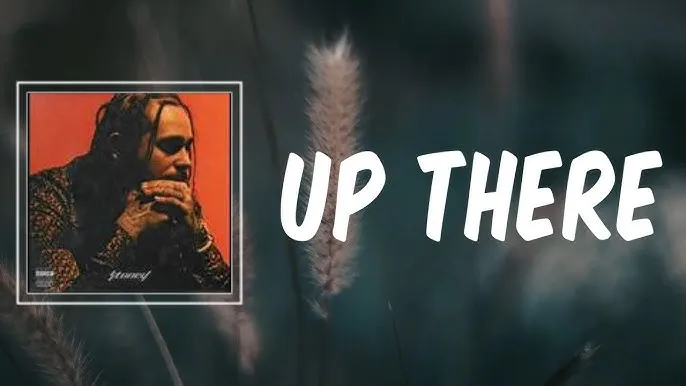 Post Malone – Up There