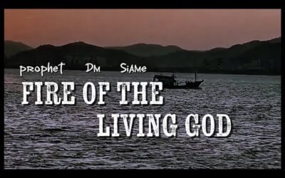 Prophet DM Siame – Fire of the Living God