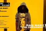 Raq Baby – The President