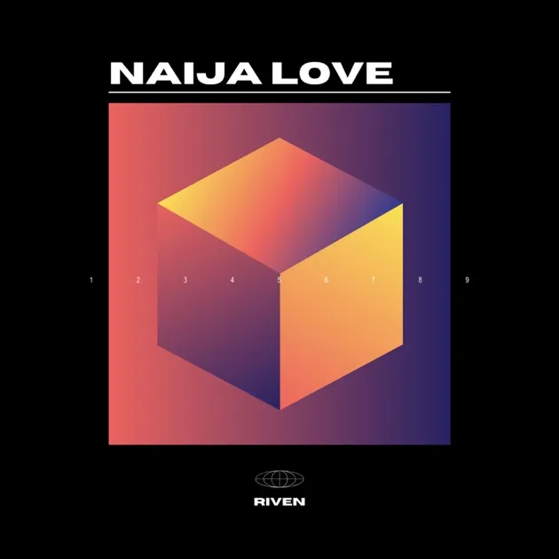 Riven – Naija Love