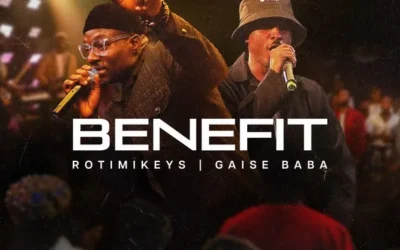 Rotimikeys – Benefit Ft. Gaise Baba
