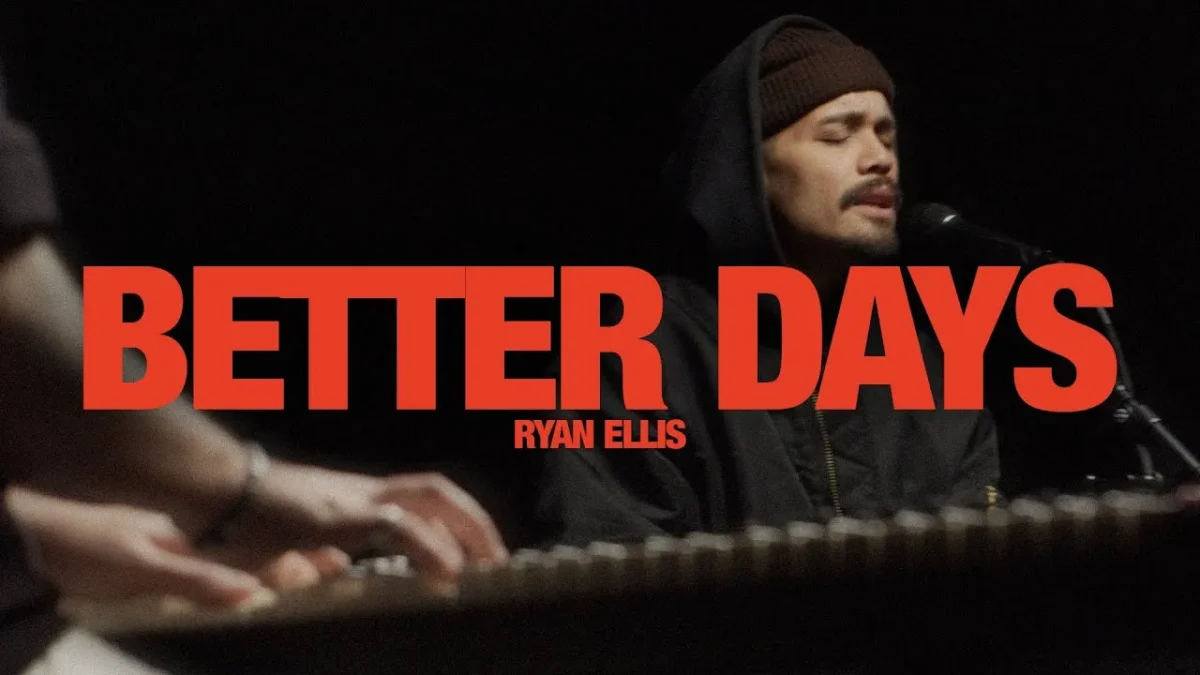 Ryan Ellis – Better Days