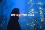 SIENNA SPIRO – Die On The Hill