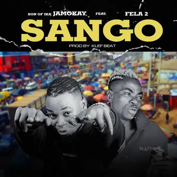 Son of Ika Jamokay – Sango Feat. Fela 2