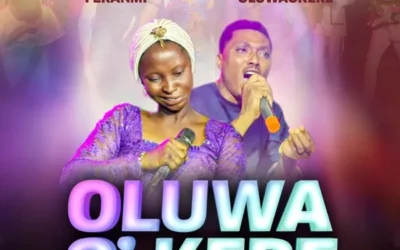 Tabitha Feranmi Ft. Samuel Oluwaokere – Oluwa O’ Kere